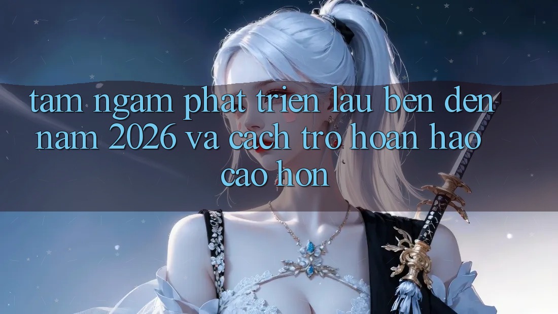 Tầm Ngắm Phát Triển Lâu bền Đến Năm 2026 và Cách trở Hoàn hảo cao hơn
