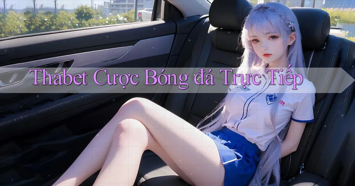 thabet  cược bóng đá trực tiếp