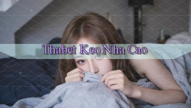 thabet  keo nha cao