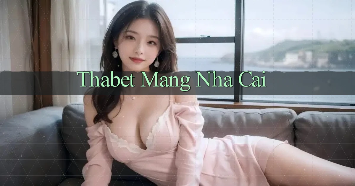 thabet  mang nha cai