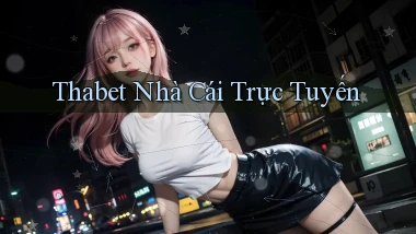 thabet  nhà cái trực tuyến