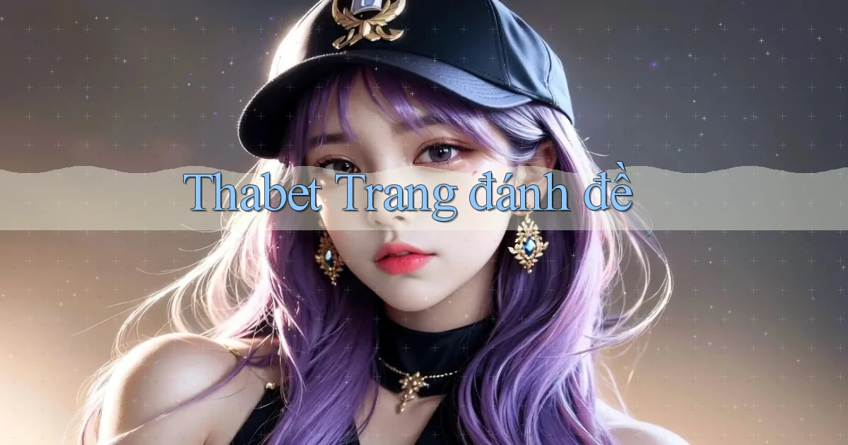 thabet  trang đánh đề