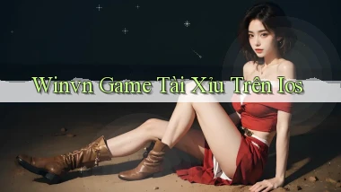 winvn  game tài xỉu trên ios